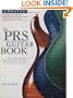 The PRS Guitar Book: A Complete History of the Paul Reed Smith Guitars - 3rd Edition