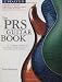 The PRS Guitar Book: A Complete History of the Paul Reed Smith Guitars - 3rd Edition