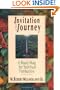Invitation to a Journey: A Road Map for Spiritual Formation