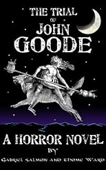 The Trial of John Goode