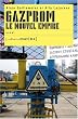 Gazprom : Le nouvel empire