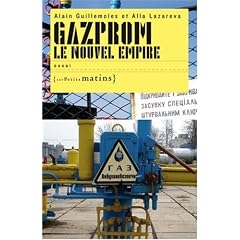 Gazprom : Le nouvel empire