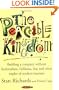 The Peaceable Kingdom: Building a Company without Factionalism, Fiefdoms, Fear and Other Staples of Modern Business