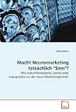 Macht Neuromarketing tats���chlich 