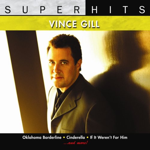 Vince Gill - Super Hits - Zortam Music