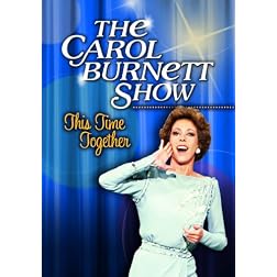Carol Burnett Show: This Time Together