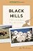 Search : The Black Hills: A Guide to South Dakota's Classic American Frontier (Tourist Town Guides)
