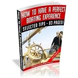 How To Have A Perfect Boating Experience