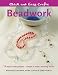 Book Quick and Easy Crafts: Beadwork: 15 Step-by-Step Projects - Simple to Make, Stunning Results (Quick and Easy Crafts)