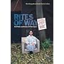 Rites of Way: The Politics and Poetics of Public S&hellip by Mark Kingwell