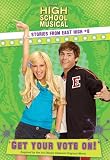 Disney High School Musical: Stories from East High #8: Get Your Vote On! (High School Musical Stories from East High)
