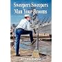 Sweepers Sweepers Man Your Brooms: An Enlisted Man's Story