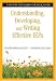 Understanding, Developing, and Writing Effective IEPs: A Step-by-Step Guide for Educators