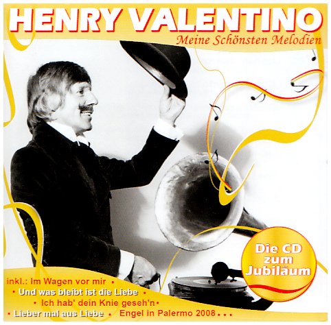 Henry Valentino & Uschi - Meine Sch&ouml;nsten Melodien - Zortam Music