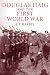 Douglas Haig and the First World War (Cambridge Military Histories)