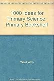 1000 ideas for primary science