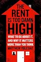 The Rent Is Too Damn High