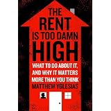The Rent Is Too Damn High (Kindle Edition)