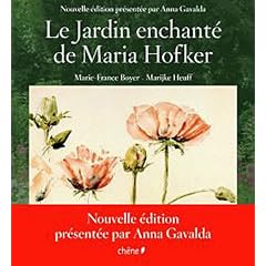 Le jardin enchant� de Maria Hofker