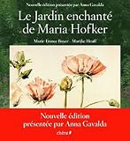 Le jardin enchant� de Maria Hofker