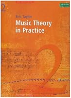 Music Theory in Practice: Grade 2
