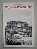 Wroxeter Roman city : Shropshire