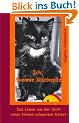 Ich, Svennie Gl�ckspilz. Das Leben aus der Sicht eines kleinen schwarzen Katers
