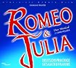 Romeo & Julia - Das Musical - Deutschsprachige Gesamtaufnahme