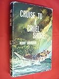 Cruise to a cruel shore
