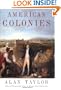 American Colonies (Penguin History of the United States)