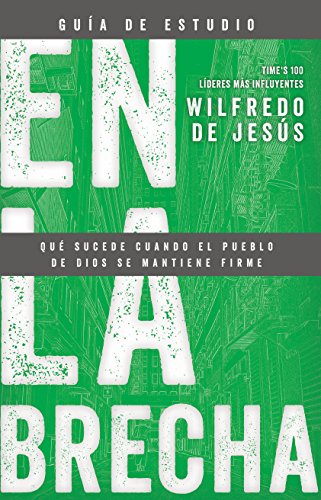 En la brecha, guía de estudio (Spanish Edition)