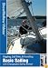 Basic Sailing Skills, with Chesapeake Sailing School, Show Me Videos, Learn to Sail
