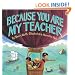 Because You Are My Teacher