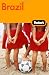 Fodor's Brazil, 5th Edition (Fodor's Gold Guides)