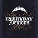 Everyday Demons