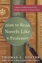 How to Read Novels Like a Professor