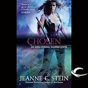Chosen: Anna Strong, Vampire, Book 6 | [Jeanne C Stein]