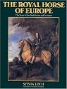 The Royal Horses of Europe (Allen breed series)