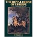 The Royal Horses of Europe (Allen breed series)