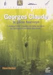 Georges Claude : Le g�nie fourvoy�