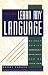 How To Learn Any Language: Quickly, Easily, Inexpensively, Enjoyably and on Your Own