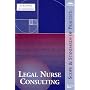 Legal Nurse Consulting: Scope And Standards of Practice (American Nurses Association)