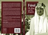 Faisal: The King and his Kingdom