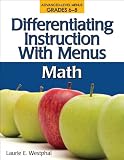 Differentiating Instruction With Menus Grades 6-8: Math