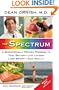 The Spectrum: A Scientifically Proven Program to Feel Better, Live Longer, Lose Weight, and Gain Health