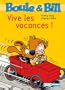 Boule et Bill - Vive les vacances !