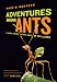 Adventures among Ants: A Global Safari with a Cast of Trillions