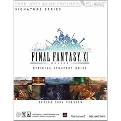 Final Fantasy XI Official Strategy Guide for PS2 & PC (Spring 2004 Version) [ILLUSTRATED] (Paperback)