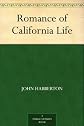 Romance of California Life