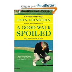 A Good Walk Spoiled: Days and Nights on the PGA Tour
